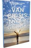 Van crisis naar geluk - Ada Kok
