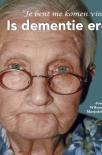 Is dementie erg?